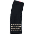 BLACK RAIN LASER ETCHED MAGAZINES 30RD LET'S GO BRANDON W/ LINE OF STARS