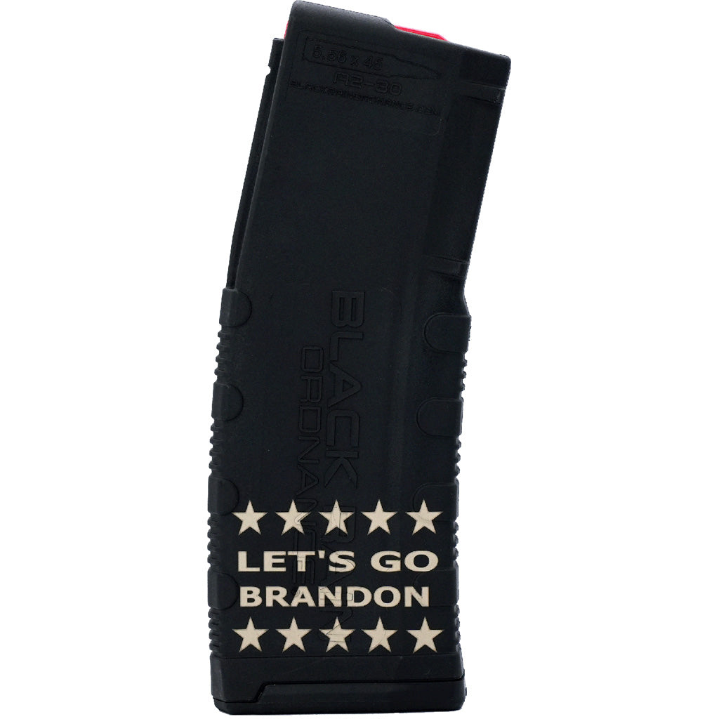 BLACK RAIN LASER ETCHED MAGAZINES 30RD LET'S GO BRANDON W/ LINE OF STARS