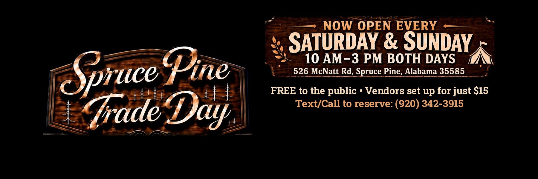 Spruce Pine Trade Day — every Saturday & Sunday, 10 AM–3 PM, 526 McNatt Rd, Spruce Pine, AL 35585